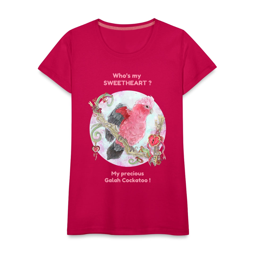 Women’s Premium T-Shirt - My Sweetheart My precious - Galah Cockatoo - dark pink